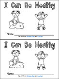 I Can Be Healthy- Emergent Reader- Kindergarten Healthy Ha