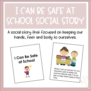 Preview of I Can Be Safe at School - Editable Social Story
