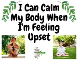 I Can Calm My Body When I'm Feeling Upset