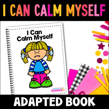 Preview of Self-Regulation Adapted Book for Special Education Calming Strategies Activity