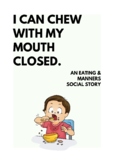 I Can Chew With My Mouth Closed Social Story