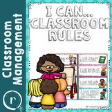 I Can Classroom Rules Posters Set Positive Statements