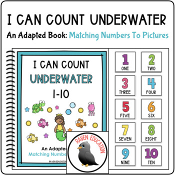 Preview of I Can Count Underwater (1-10) Adapted Book: Matching Numbers To Pictures