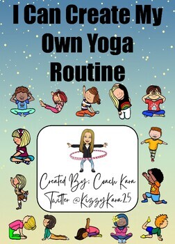 Preview of Physical Education - I Can Create My Own Yoga Routine Cards & Lesson Plan
