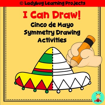 Preview of I Can Draw! Cinco de Mayo Symmetry Drawing Activities - Emergent Reader Included