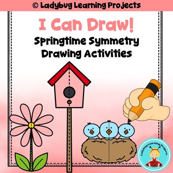 Preview of I Can Draw! Springtime Symmetry Drawing Activities - Emergent Reader Included