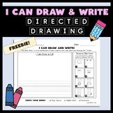 I Can Draw & Write! - Art Directed Drawing Plus Writing FREEBIE!
