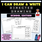 I Can Draw & Write - School Edition Directed Drawing & Wri