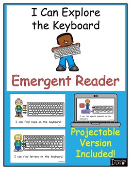 Preview of I Can Explore the Keyboard Emergent Reader