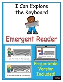 I Can Explore the Keyboard Emergent Reader