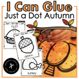 I Can Glue Just a Dot Autumn