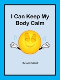 I Can Keep My Body Calm