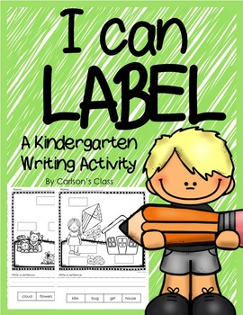 Preview of I Can Label -- A Kindergarten Writing Activity