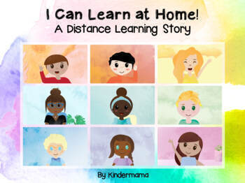 Preview of I Can Learn At Home:  A Distance Learning Story for Google Meet and Zoom