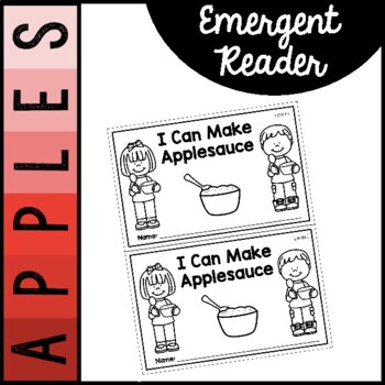 Preview of I Can Make Applesauce | Emergent Reader | Apples
