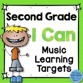 I Can Music Learning Targets: Second Grade