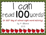 I Can Read 100 Words! (A 100th Day of School Sight Word Ac