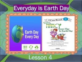 Preview of I Can Read Level 1 Fancy Nancy Earth Day is Every Day - Lesson 4