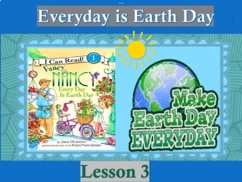 Preview of I Can Read Level 1 Fancy Nancy Every Day is Earth Day - Lesson 3