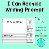 I Can Recycle Writing Prompt | Earth Day Literacy