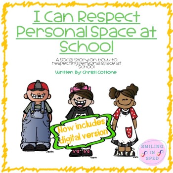 Preview of I Can Respect Personal Space at School (A Social Story)