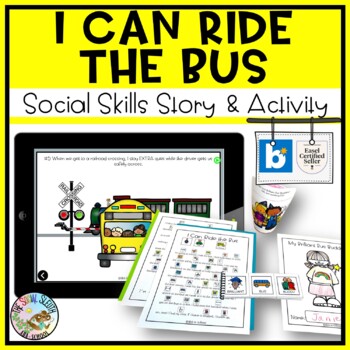 Preview of I Can Ride the Bus Social Skills Story BUS SAFETY | Social Emotional Learning