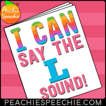 I Can Say The L Sound Articulation Workbook By Peachie Speechie Tpt - 