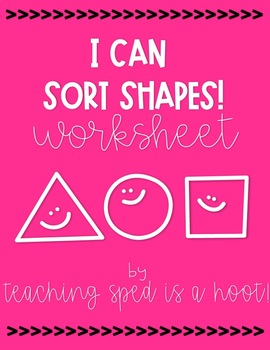 Preview of I Can Sort Shapes! Worksheet