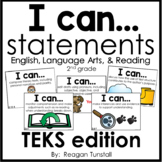 I Can Statements English Language Arts and Reading TEKS ed