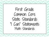 I Can Statements - First Grade Math Common Core State Standards