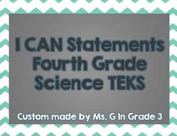 Preview of I Can Statements-Fourth Grade Science TEKS