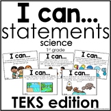 I Can Statements Science TEKS edition First Grade