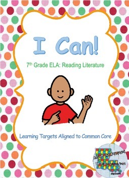 Preview of "I Can" Statements for 7th Grade: Reading Literature