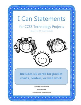Preview of I Can Statements for Common Core Technology Projects
