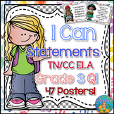 I Can Statements for Tennessee ELA Grade 3 First Quarter W