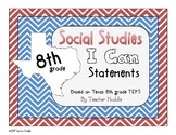 I Can Statements for Texas 8th Grade Social Studies