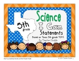 I Can Statements for Texas Fifth Grade Science
