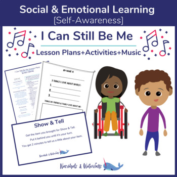 Preview of I Can Still Be Me l Self-Awareness SEL Lesson, Activity & Song [Bundle]