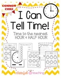I Can Tell Time! (Time to the nearest hour & half hour)