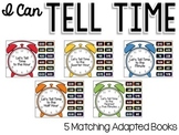 I Can Tell Time: 5 Adapted Books