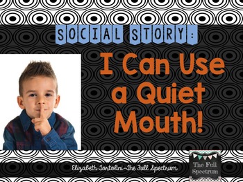 Preview of I Can Use A Quiet Mouth