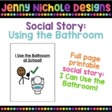 I Can Use the Bathroom - Social Story