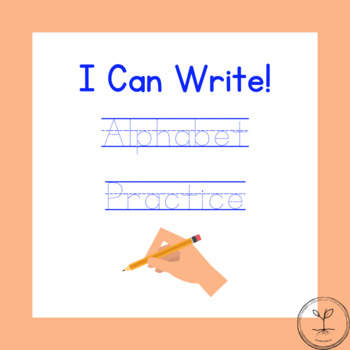 Preview of I Can Write: Alphabet Practice