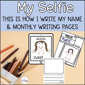 Preview of I Can Write My Name & Selfie (Self Portrait / name writing monthly progression