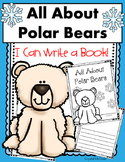 I Can Write a Book! (All About Polar Bears) Book Template