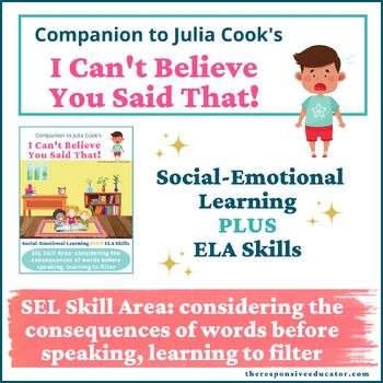 Preview of I Can't Believe You Said That! (by J. Cook) Interactive Read Aloud, SEL+ELA