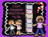 "I Can't Remember Why I Moved My Clip Teacher!" Behavior S
