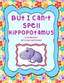 "I Can't Spell Hippopotamus" Class Book Short Vowels / CVC Words