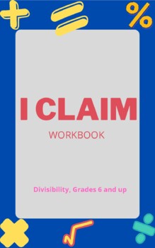 Preview of I Claim, Divisibility Workbook, Grades 6 and Up