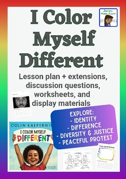Preview of I Color Myself Different - lesson on DIVERSITY and JUSTICE